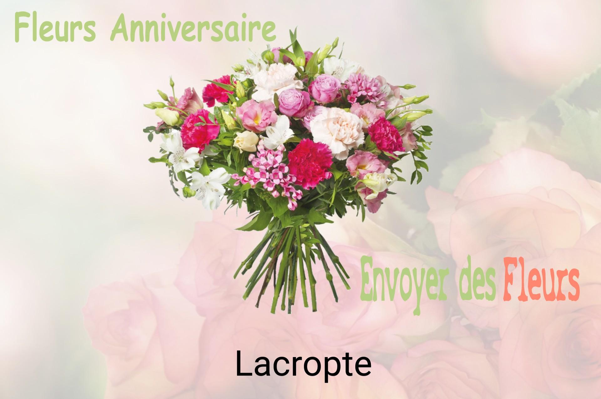 Bouquet de fleurs d’anniversaire livré à Lacropte