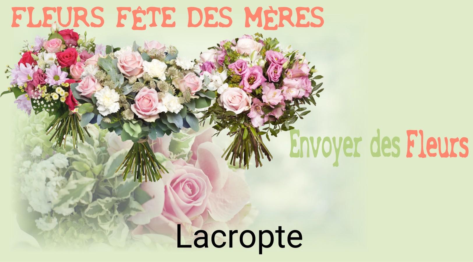 Bouquet de Fête des Mères livré à Lacropte